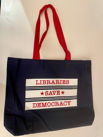 Libraries Save Democracy Tote Bag