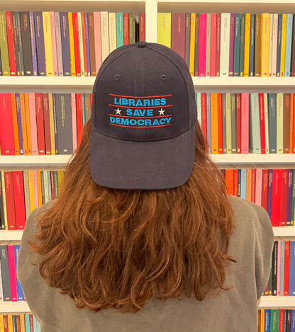 Libraries Save Democracy Baseball Cap