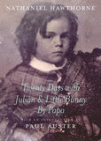 Twenty Days with Julian & Little Bunny by Papa (Nathaniel Hawthorne)