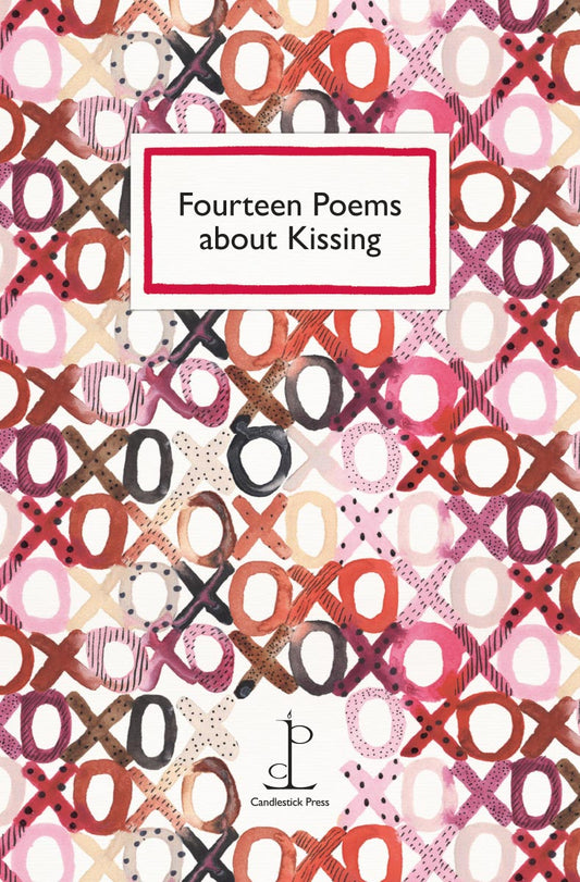 Instead of a Card: Fourteen Poems about Kissing