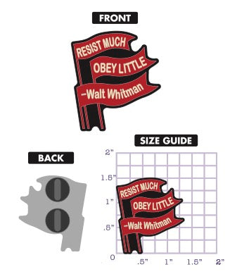 “RESIST MUCH, OBEY LITTLE” Pin